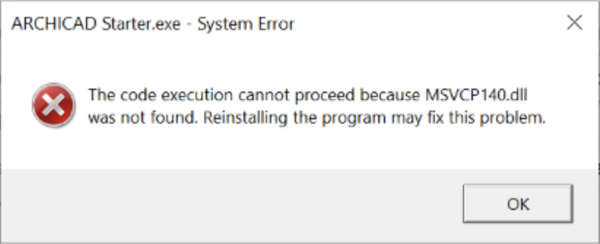 Janela de erro do sistema "ARCHICAD Starter.exe - System Error" com a mensagem "A execução do código não pode continuar porque MSVCP140.dll não foi encontrado. Reinstalar o programa pode resolver este problema.", ícone de erro vermelho e botão "OK".
