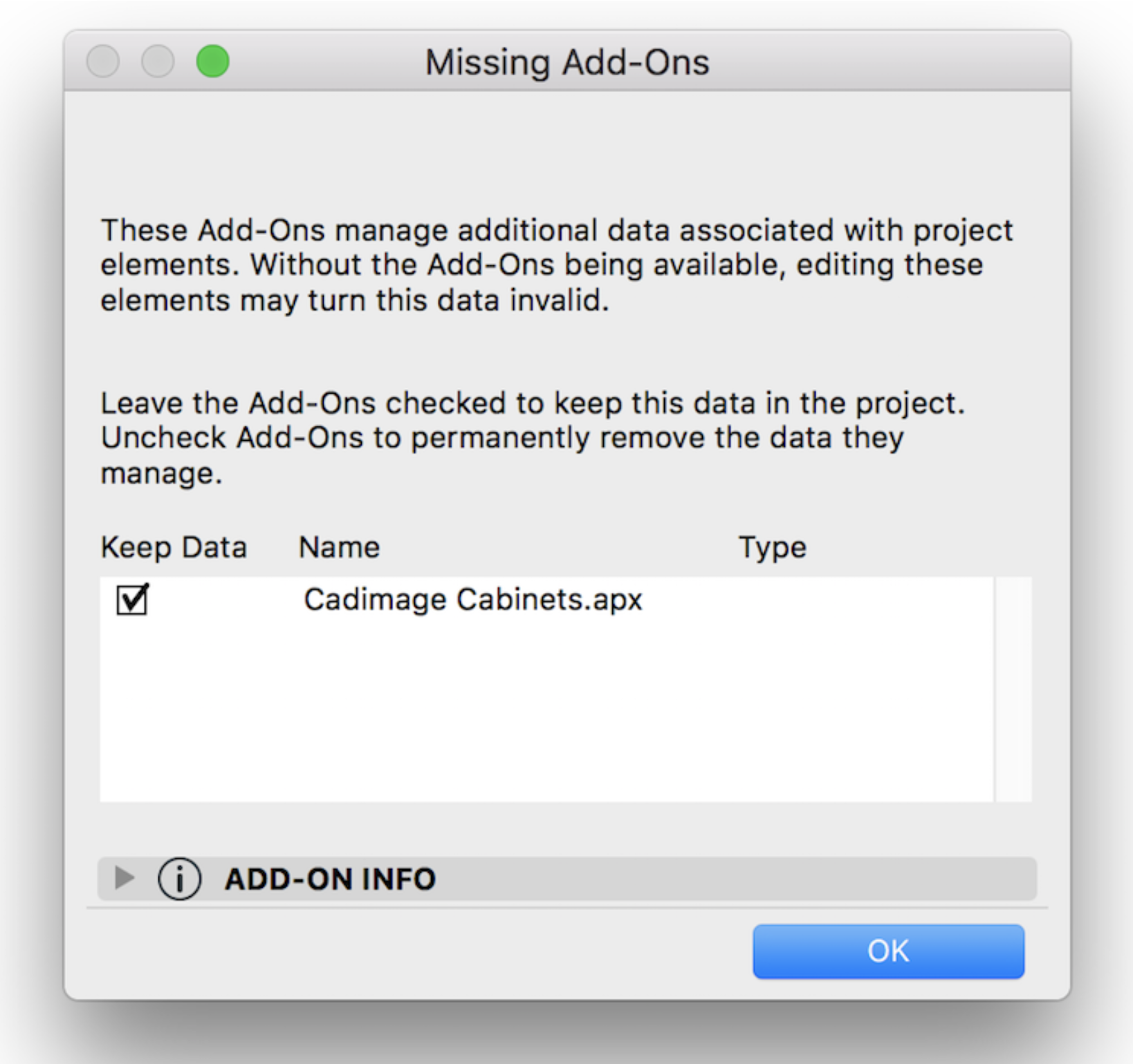 A janela "Missing Add-Ons" do Archicad exibe mensagem explicando que os Add-Ons gerenciam dados adicionais associados aos elementos do projeto, alertando que sua ausência pode invalidar os dados ao editar. Instruções indicam manter os Add-Ons marcados para preservar os dados ou desmarcá-los para removê-los permanentemente, com a opção "Cadimage Cabinets.apx" marcada na coluna "Keep Data". Na parte inferior, botões "ADD-ON INFO" e "OK".