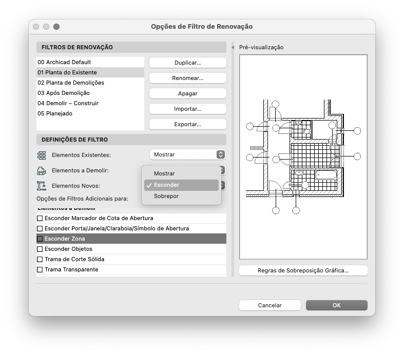 Janela "Opções de Filtro de Renovação" do Archicad exibindo à esquerda lista de filtros (00 Archicad Default, 01 Planta do Existente, 02 Planta de Demolições, 03 Após Demolição, 04 Demolir – Construir, 05 Planejado) com botões Duplicar, Renomear, Apagar, Importar e Exportar; seção Definições de Filtro com opções Elementos Existentes (Mostrar), Elementos a Demolir, Elementos Novos (menu suspenso aberto com Esconder selecionado) e checkboxes como Esconder Zona marcado; à direita, pré-visualização de planta baixa com elementos marcados e botões Cancelar e OK na base.