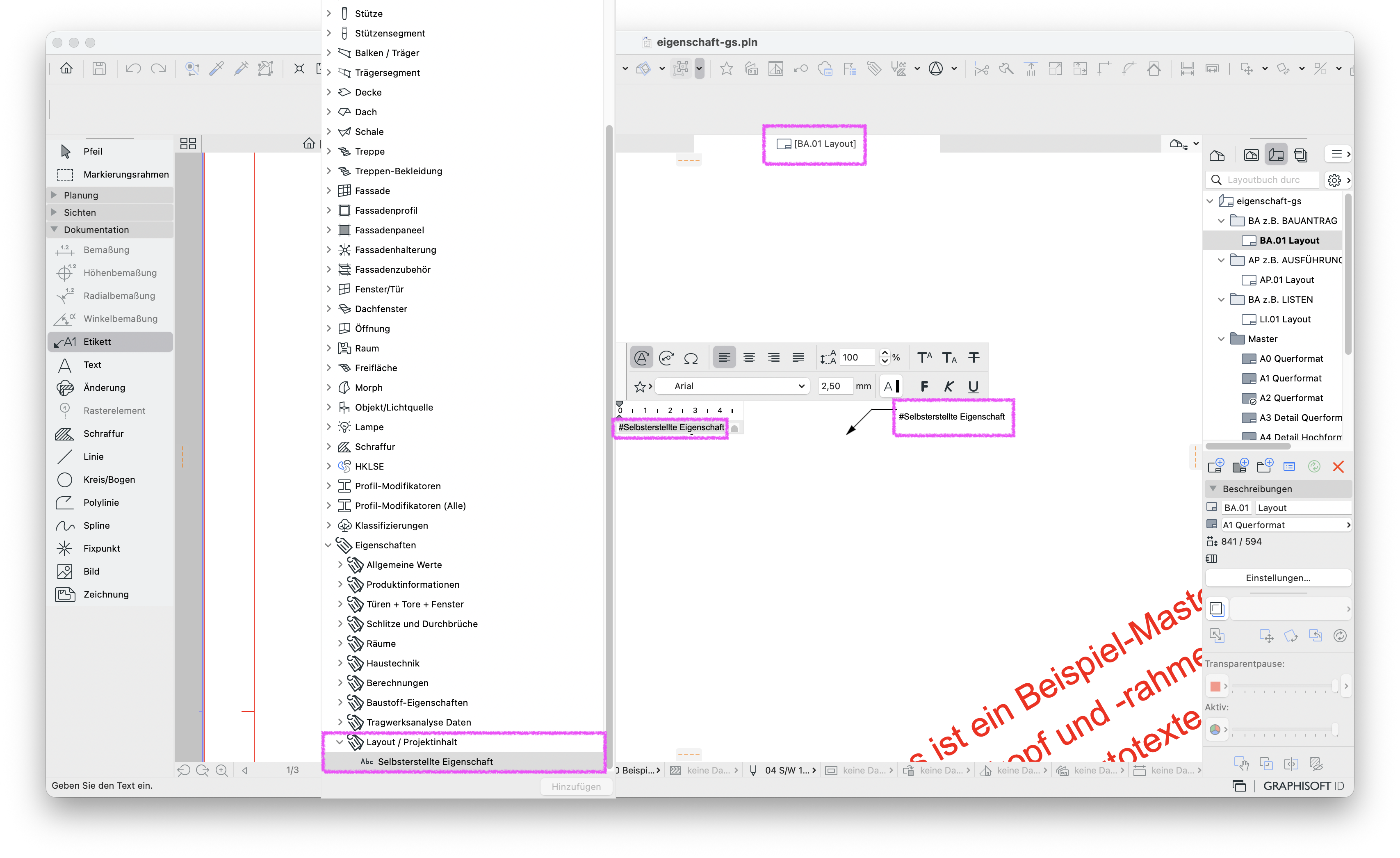 Layoutfenster mit aktivem Werkzeug Etikett, links unten in der Palette Eigenschaften ist unter Layout / Projektinhalt die Eigenschaft Selbsterstellte Eigenschaft ausgewählt und rechts im Layout wurde ein Text mit dem Platzhalter #Selbsterstellte Eigenschaft eingefügt.