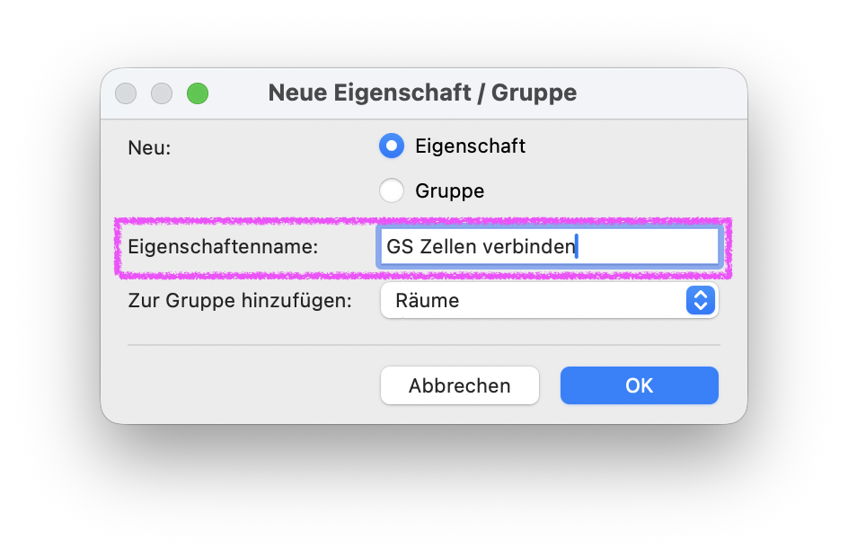 Dialog Neue Eigenschaft / Gruppe, die Option Eigenschaft ist aktiv und im Feld Eigenschaftsname wurde der Name GS Zellen verbinden eingetragen der der Gruppe Räume hinzugefügt werden soll.