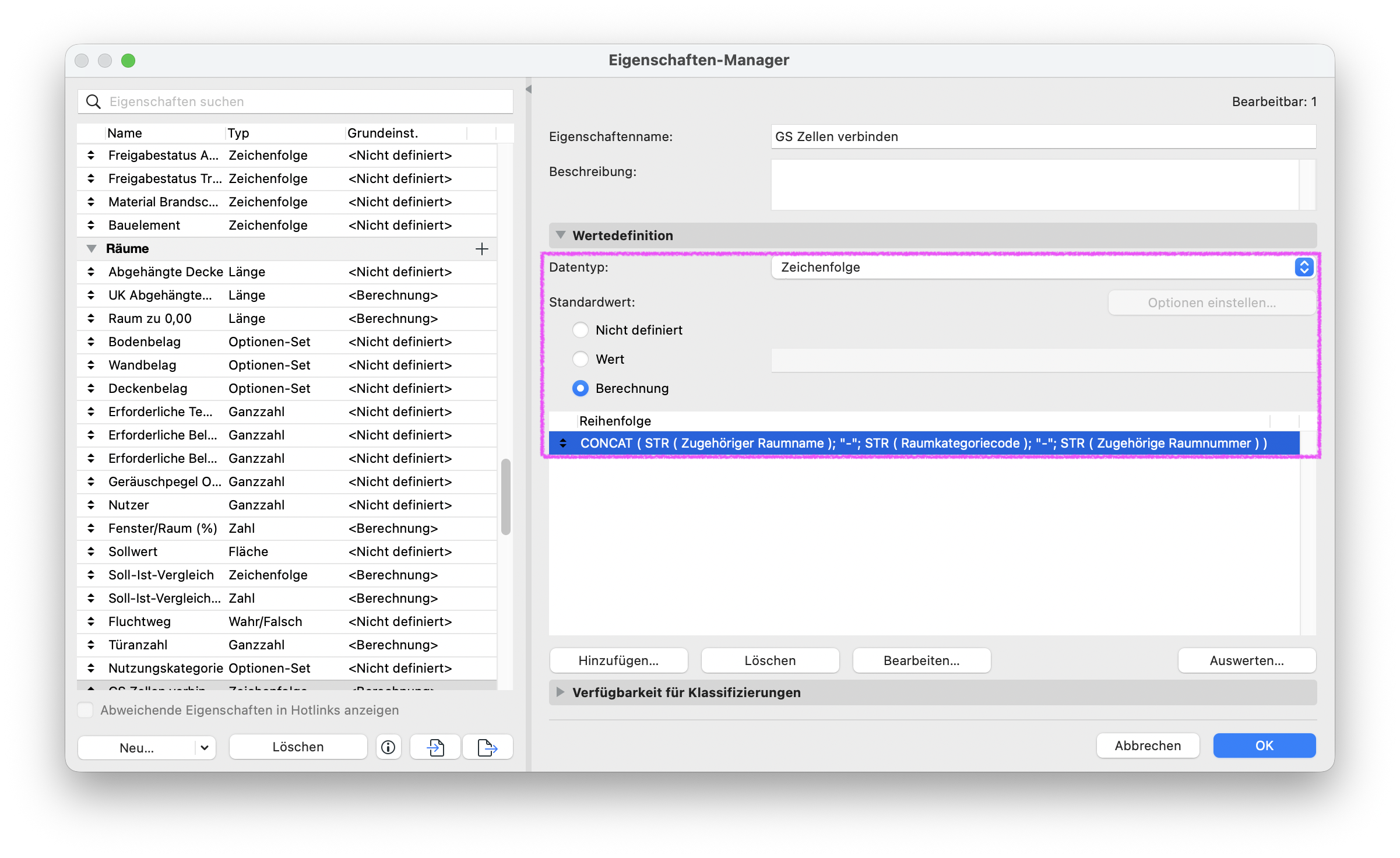 Dialog Eigenschaften‑Manager, für die Eigenschaft GS Zellen verbinden ist im Abschnitt Wertdefinition der Datentyp Zeichenfolge gewählt und als Standardwert eine Berechnung hinterlegt deren Ausdruck per CONCAT‑Funktion den zugehörigen Raumnamen den Raumkategoriecode und die zugehörige Raumnummer zu einer Textkette kombiniert.