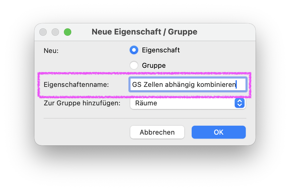 Dialog Neue Eigenschaft / Gruppe, die Option Eigenschaft ist aktiv und im Feld Eigenschaftsname wurde der Name GS Zellen abhängig kombinieren eingetragen der der Gruppe Räume zugeordnet werden soll.