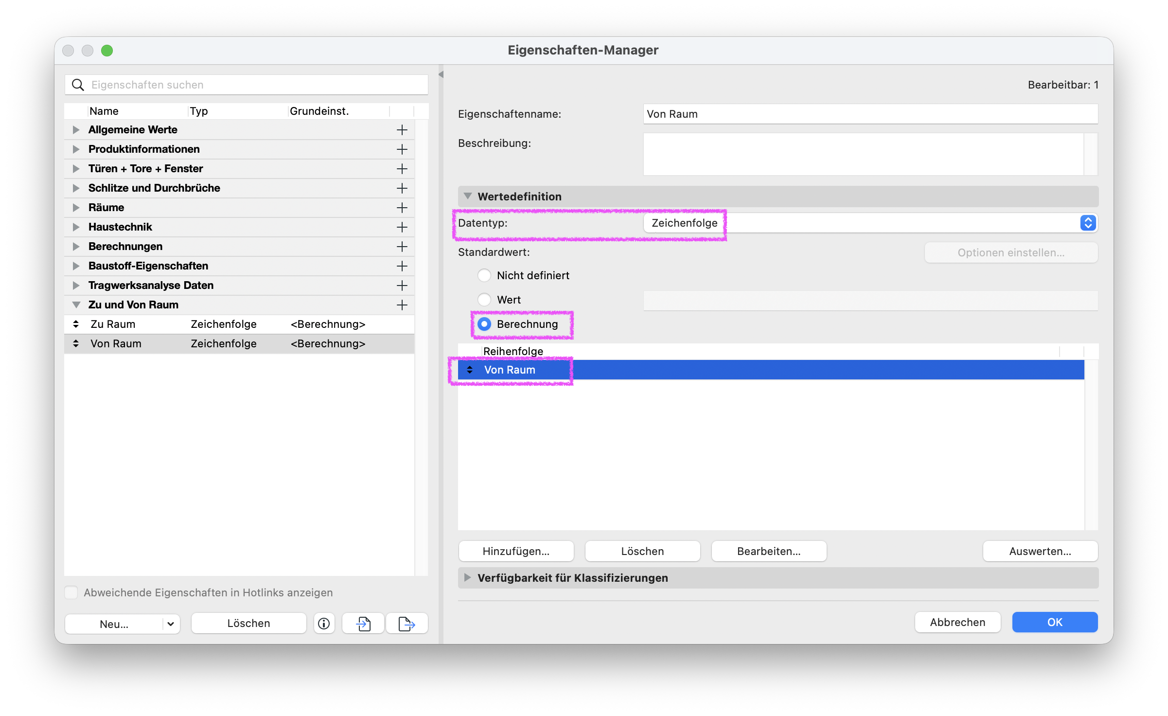 Dialog Eigenschaften‑Manager mit ausgewählter Eigenschaft Von Raum in der Gruppe Zu und Von Raum, rechts ist als Datentyp Zeichenfolge eingestellt und unter Wertdefinition die Option Berechnung mit einer einzigen Reihenfolge Von Raum aktiv wodurch dieser Eigenschaftswert über eine Berechnungsregel automatisch aus den Raumdaten gefüllt wird.