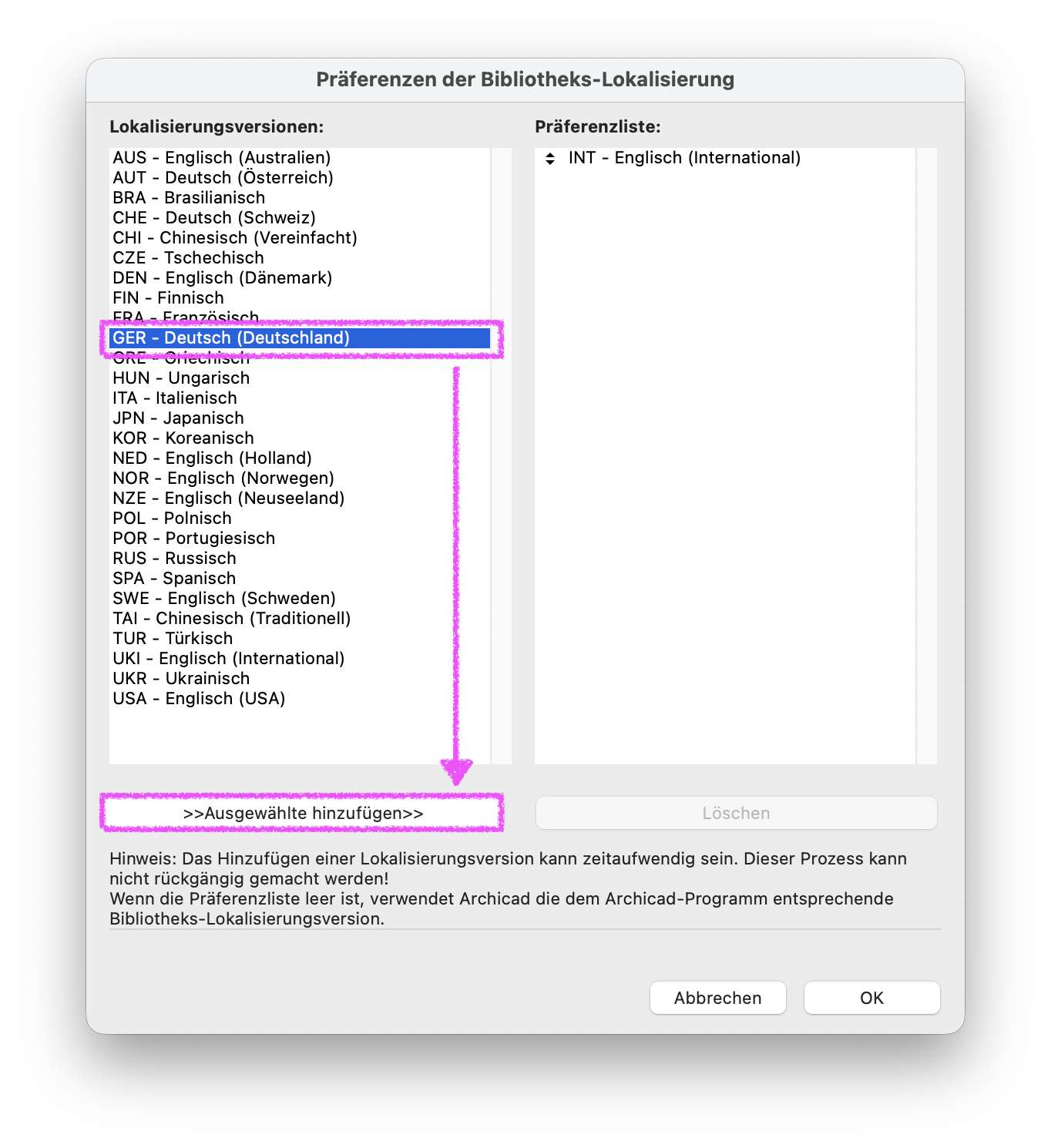 Offenes Dialogfenster 'Präferenzen der Bibliotheks-Lokalisierung mit ausgewählter Option 'GER - Deutsch (Deutschland)' unter Lokalisierungsversionen und hervorgehobener Schaltfläche 'Ausgewählte hinzufügen'.