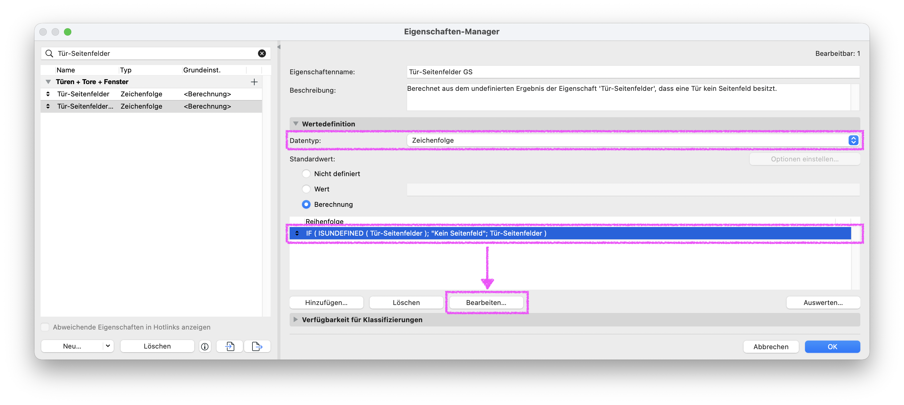 Dialog Eigenschaften‑Manager mit markierter Zeichenfolge‑Eigenschaft Tür‑Seitenfelder GS, im Bereich Wertedefinition ist der Datentyp Zeichenfolge und als Berechnungsstandardwert die Formel IF ( ISUNDEFINED ( Tür‑Seitenfelder ); "Kein Seitenfeld"; Tür‑Seitenfelder ) eingetragen wobei darunter der Button Bearbeiten… für die Formel gekennzeichnet ist.