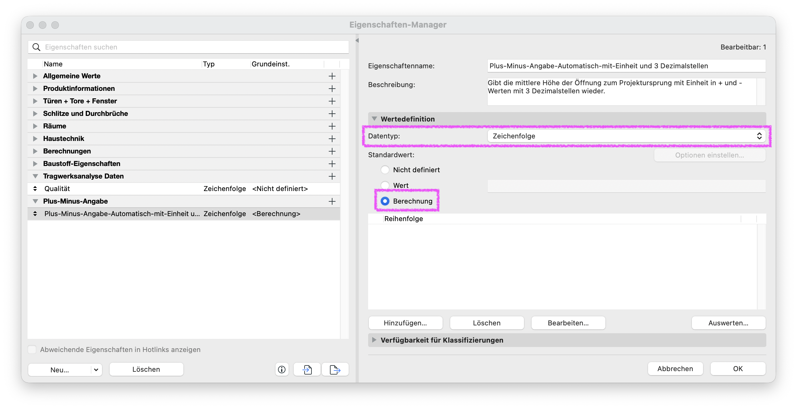 Eigenschaften‑Manager mit markierter Eigenschaft Plus‑Minus‑Angabe‑Automatisch‑mit‑Einheit und 3 Dezimalstellen, im Bereich Wertedefinition ist der Datentyp: Zeichenfolge eingestellt und als Standardwert die Option Berechnung aktiviert sodass der Eigenschaftswert ausschließlich über eine Berechnungsformel erzeugt wird.