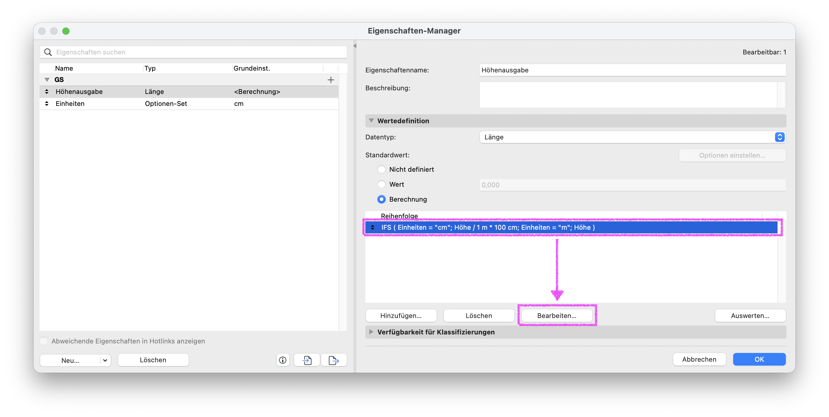 Dialog Eigenschaften‑Manager mit der Eigenschaft Höhenausgabe, rechts im Bereich Wertedefinition ist der Datentyp Länge und die Option Berechnung aktiv während die IFS‑Formel in der Reihenfolge‑Liste markiert ist und über die Schaltfläche Bearbeiten… zur Bearbeitung geöffnet werden kann.