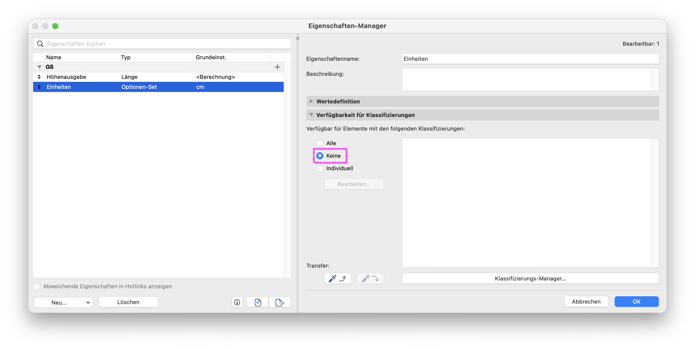 Dialog Eigenschaften‑Manager mit der Eigenschaft Einheiten, rechts im Bereich Verfügbarkeit für Klassifizierungen ist die Option Keine aktiviert wodurch diese Options‑Eigenschaft keiner Klassifizierung zugeordnet und nur als interne Steuergröße für Berechnungen verwendet wird.