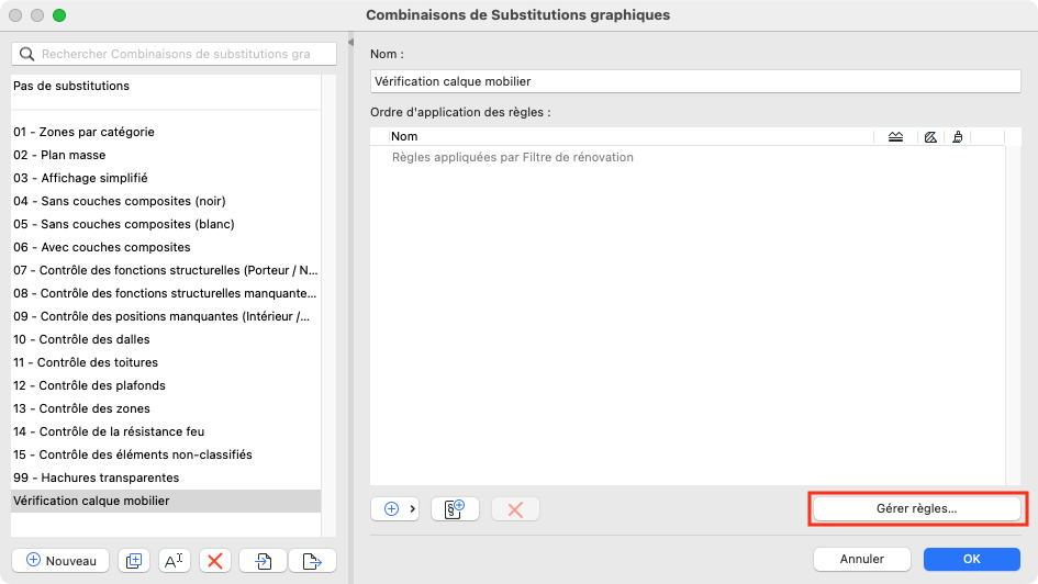 Fenêtre ARCHICAD « Combinaisons de Substitutions graphiques » avec la combinaison « Vérification calque mobilier » sélectionnée dans la liste à gauche et le bouton « Gérer règles… » mis en évidence à droite pour ajouter ou modifier les règles de substitution.