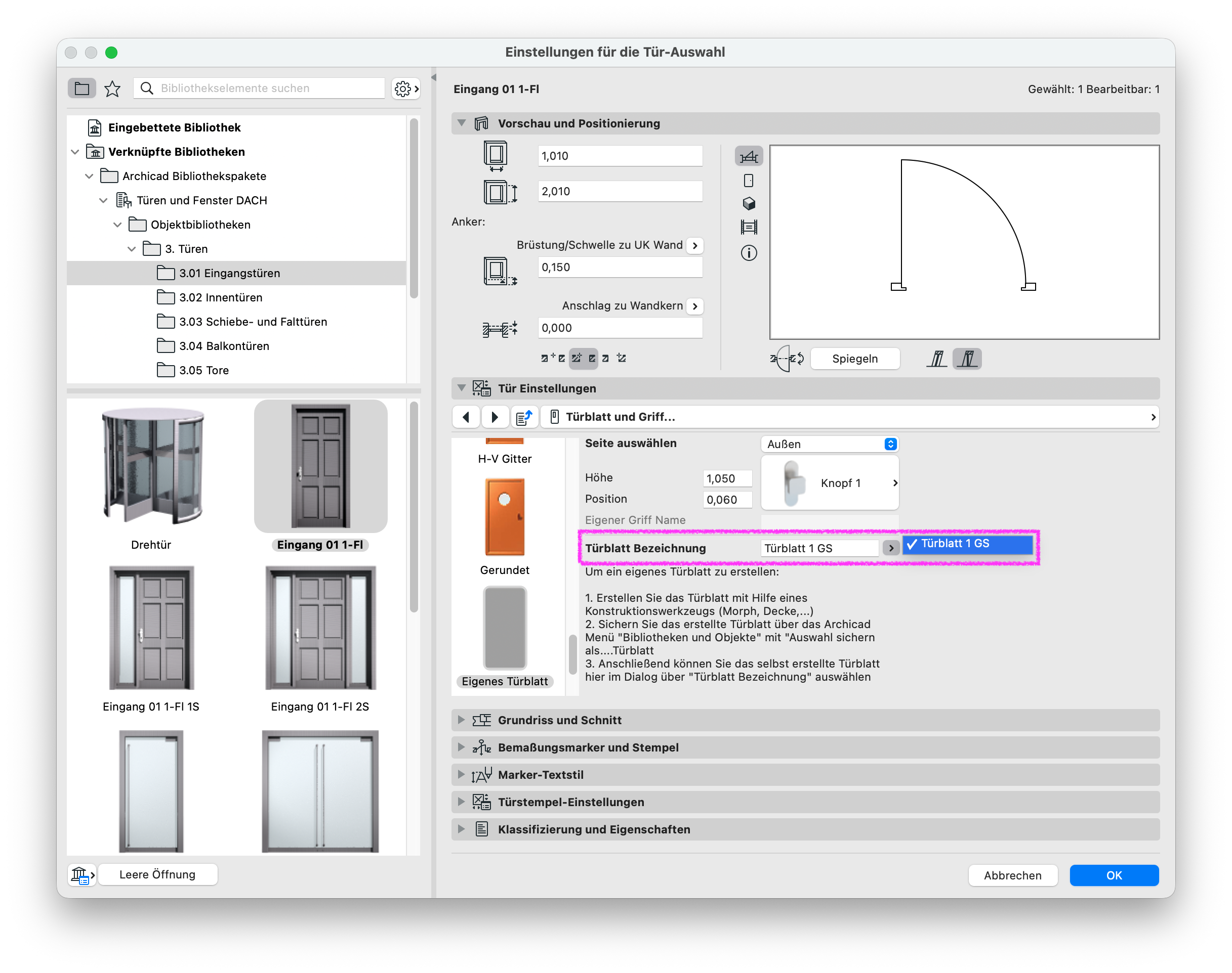 Dialog Einstellungen für die Tür‑Auswahl mit links eingeblendeter Bibliotheksstruktur Eingebettete Bibliothek > Archicad Bibliothekspakete > Türen und Fenster DACH > Objektbibliotheken > 3. Türen, darunter Vorschaubilder verschiedener Türtypen, rechts oben Vorschau und Maße der gewählten Tür Eingang 01 1‑Fl, im Register Türblatt und Griff… ist im Bereich Türblatt Bezeichnung ein Dropdown markiert, in dem das eigene Türblatt Türblatt 1 GS ausgewählt ist.
