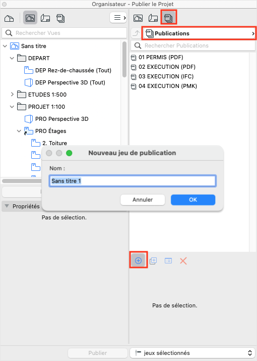Fenêtre ARCHICAD « Organisateur – Publier le Projet » montrant à gauche l’arborescence des vues (dossiers DEPART, ETUDES 1:500, PROJET 1:100) et à droite l’onglet « Publications » avec plusieurs jeux de publication listés. En bas à droite, le bouton plus est encadré pour créer un nouveau jeu, et une boîte de dialogue « Nouveau jeu de publication » apparaît au centre avec le champ de nom prérempli « Sans titre 1 » et les boutons « Annuler » et « OK ».