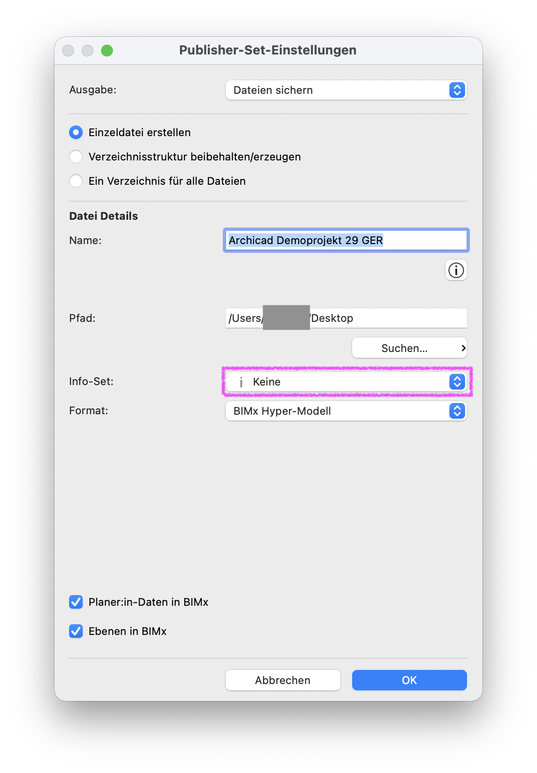 Dialog Publisher‑Set‑Einstellungen mit Ausgabeziel Dateien sichern, im Bereich Info‑Set ist der Eintrag Keine hervorgehoben, unten sind die Optionen Planer:in‑Daten in BIMx und Ebenen in BIMx aktiviert.