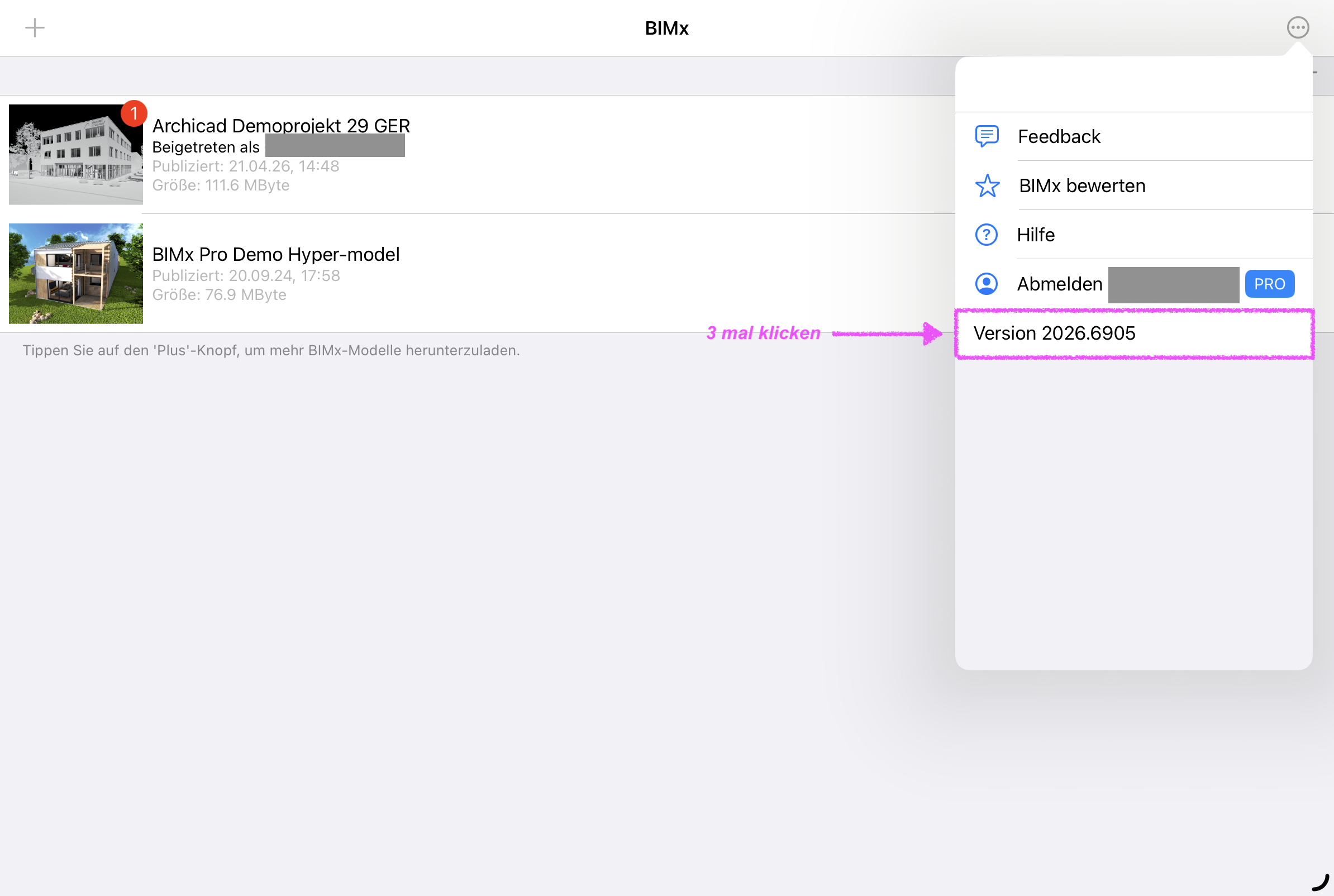Startansicht der BIMx‑App mit geöffnetem Optionen‑Menü oben rechts, im Menü ist der Eintrag Version 2026.6905 hervorgehoben der durch dreimaliges Tippen zusätzliche Support Logs aktivieren kann.