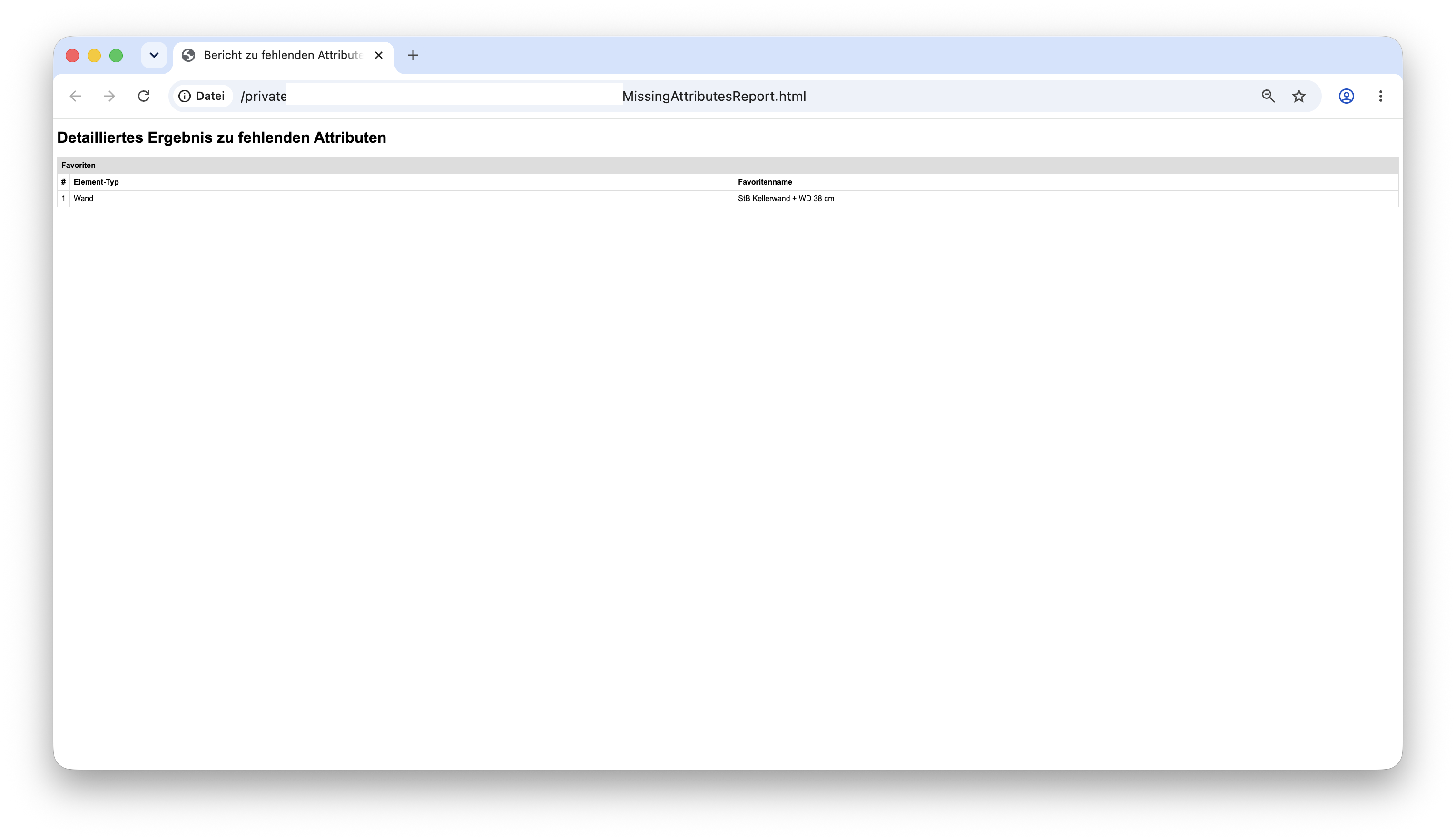In einem Browserfenster ist ein lokaler HTML‑Bericht MissingAttributesReport.html geöffnet, die Seite trägt oben die Überschrift Detailliertes Ergebnis zu fehlenden Attributen und zeigt in einer einfachen Tabelle unter dem Bereich Favoriten einen einzigen Eintrag bei dem in der Spalte Element‑Typ der Wert Wand und in der Spalte Favoritenname der mehrschichtige Aufbau StB Kellerwand + WD 38 cm aufgeführt ist, wodurch sichtbar wird dass genau dieser Wand‑Favorit von der zuvor gemeldeten Attribut‑Indexänderung betroffen wäre.