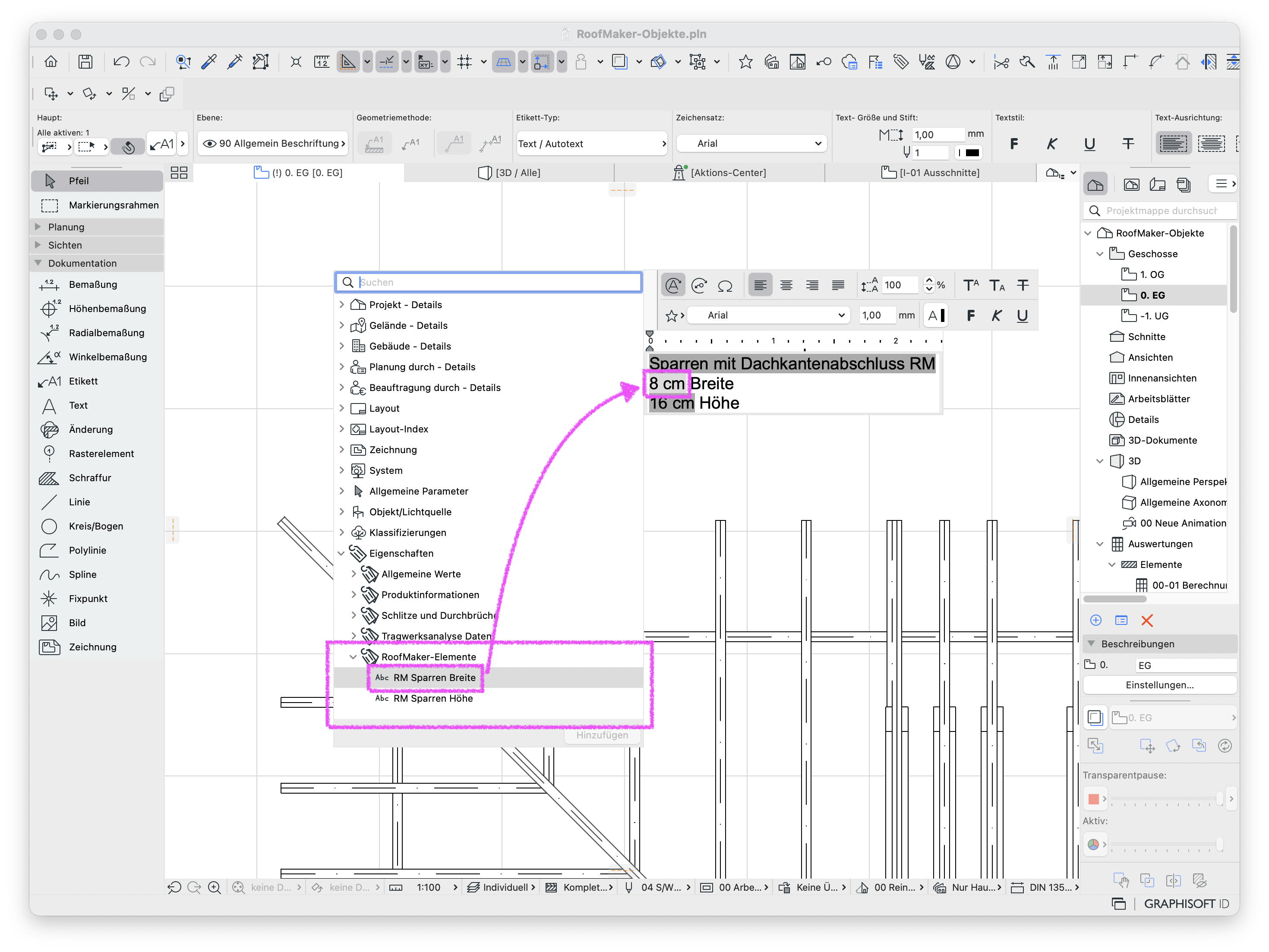 Grundriss einer Dachkonstruktion mit geöffneten Etikett‑Einstellungen, in denen im Eigenschaften‑Dropdown die benutzerdefinierten Eigenschaften RM Sparren Breite und RM Sparren Höhe aus der Gruppe RoofMaker‑Elemente ausgewählt wurden, sodass deren Werte als Text ‚8 cm Breite / 16 cm Höhe‘ im Etikett erscheinen.