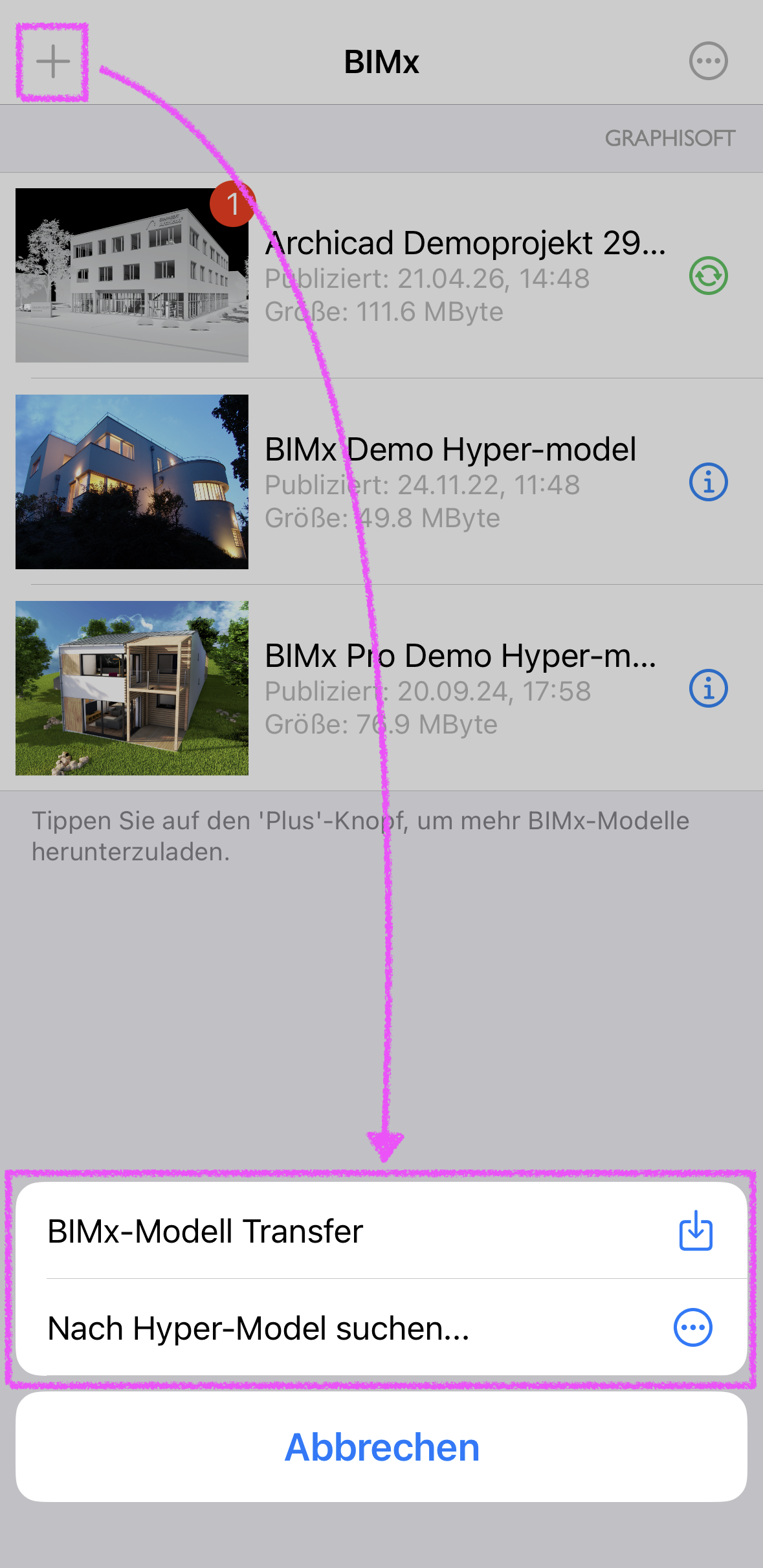 „Startansicht der mobilen BIMx‑App, in der bereits mehrere Hyper‑Modelle wie Archicad Demoprojekt und BIMx Demo Hyper‑model gelistet sind; oben links wird das Plus‑Symbol hervorgehoben, über das ein Dialog mit den Optionen BIMx‑Modell Transfer zum Verbinden mit der BIMx Model Transfer‑Webseite und Nach Hyper‑Model suchen… zum Durchsuchen lokal gespeicherter BIMx‑Dateien geöffnet wird.