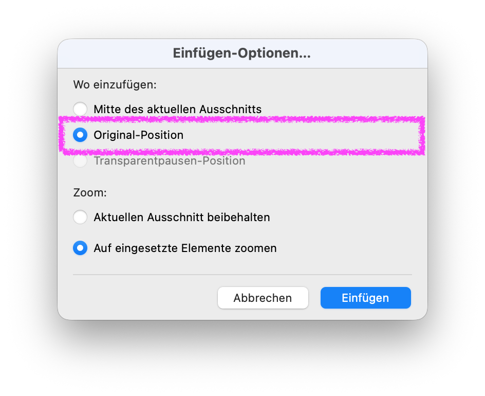 Einfügen-Optionen-Dialogfenster mit markierter Option "Original-Position".