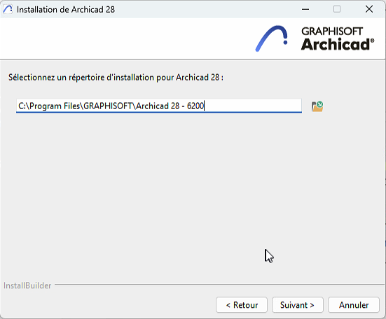 Fenêtre de l’installateur Archicad 28 en français, demandant de sélectionner un répertoire d’installation, avec le chemin « C:\Program Files\GRAPHISOFT\Archicad 28 - 6200 » saisi dans le champ, et les boutons « Retour », « Suivant » et « Annuler » en bas.