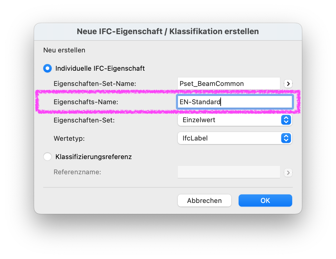 Dialogfenster **Neue IFC-Eigenschaft / Klassifikation erstellen**. Hervorgehoben ist das Feld **Eigenschafts-Name**, in das der Name der neuen IFC-Eigenschaft – hier **EN-Standard** – eingetragen wird.