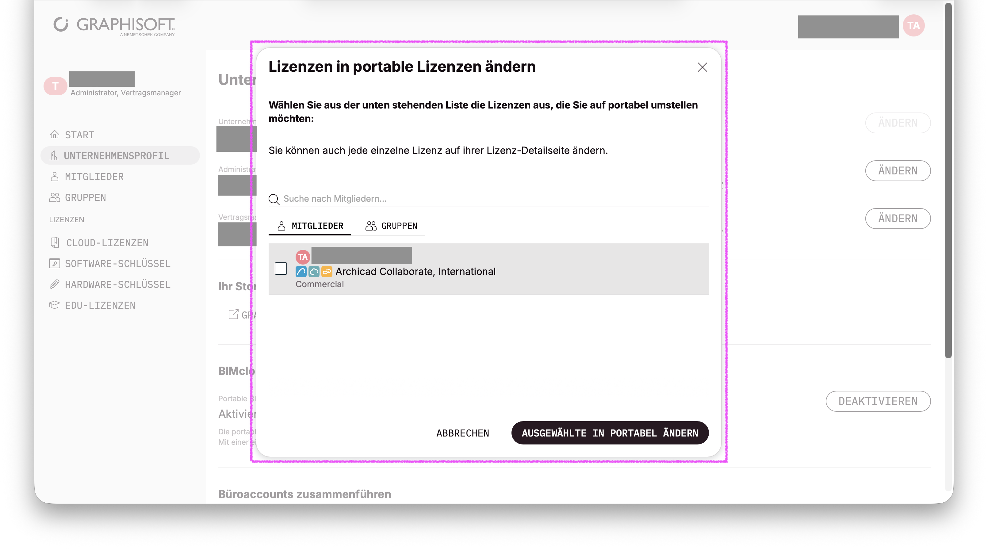Lizenzen in portable Lizenzen ändern auswählen nach Mitglieder oder Gruppe.