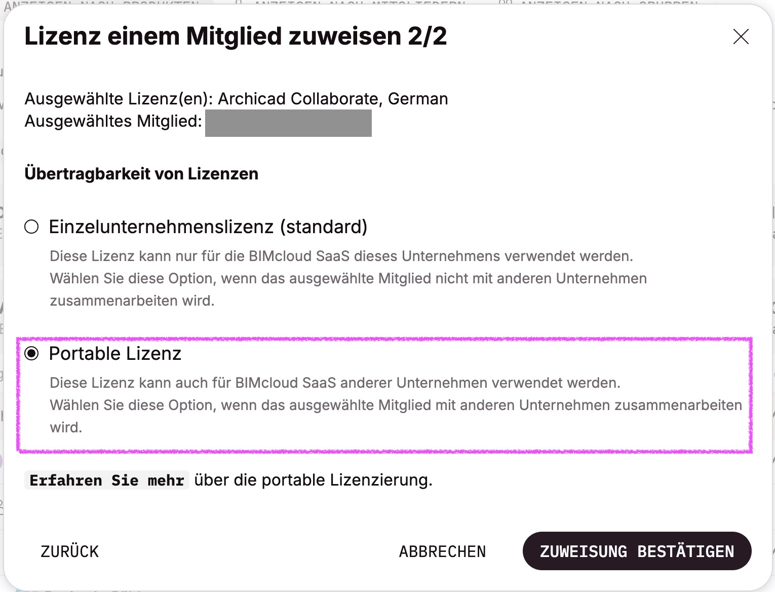 Dialogfenster „Lizenz einem Mitglied zuweisen 2/2“ im Graphisoft‑Unternehmensportal mit der Option „Portable Lizenz“ ausgewählt, um eine Archicad‑Cloudlizenz als portable BIMcloud‑SaaS‑Lizenz zu markieren, und der Schaltfläche „Zuweisung bestätigen“ unten rechts.