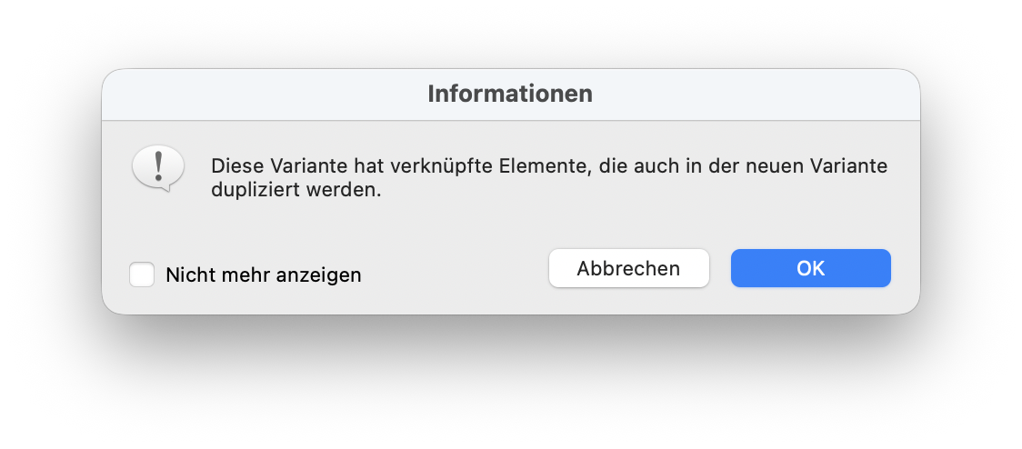 Informationsdialog weist darauf hin, dass verknüpfte Elemente beim Duplizieren der Variante ebenfalls dupliziert werden.