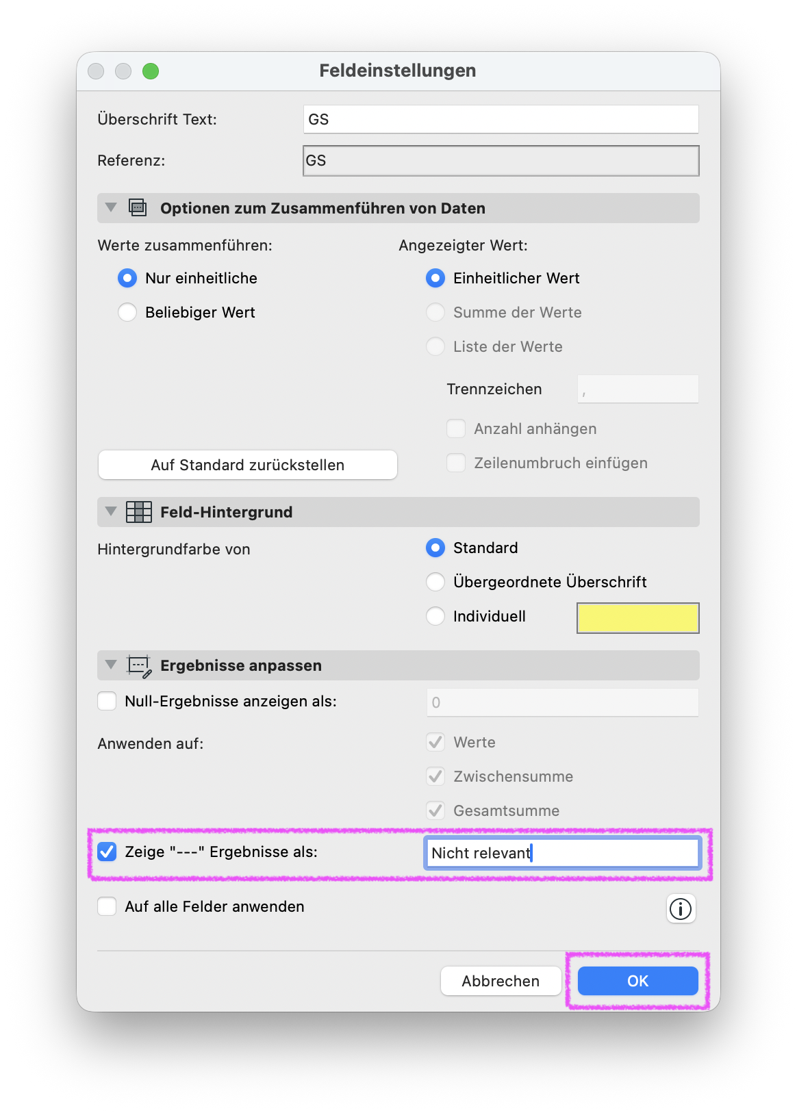 Nach dem Aktivieren von Zeige --- Ergebnisse als wird der Ersatztext Nicht relevant eingegeben und mit OK für alle betroffenen Felder der Spalte übernommen.