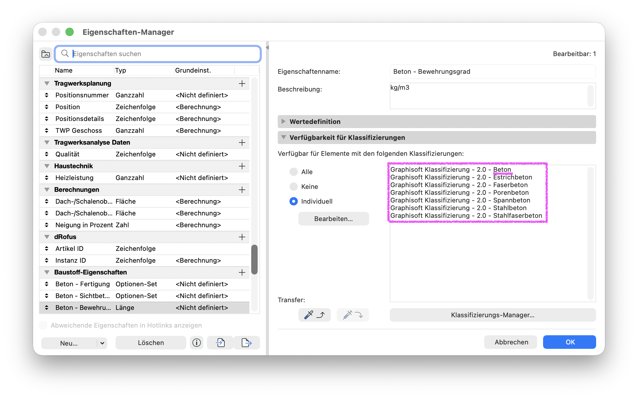 Im Eigenschaften-Manager zeigt der Bereich Verfügbarkeit für Klassifizierungen die Beton-Klassifizierungen für die Eigenschaft Beton – Bewehrungsgrad.