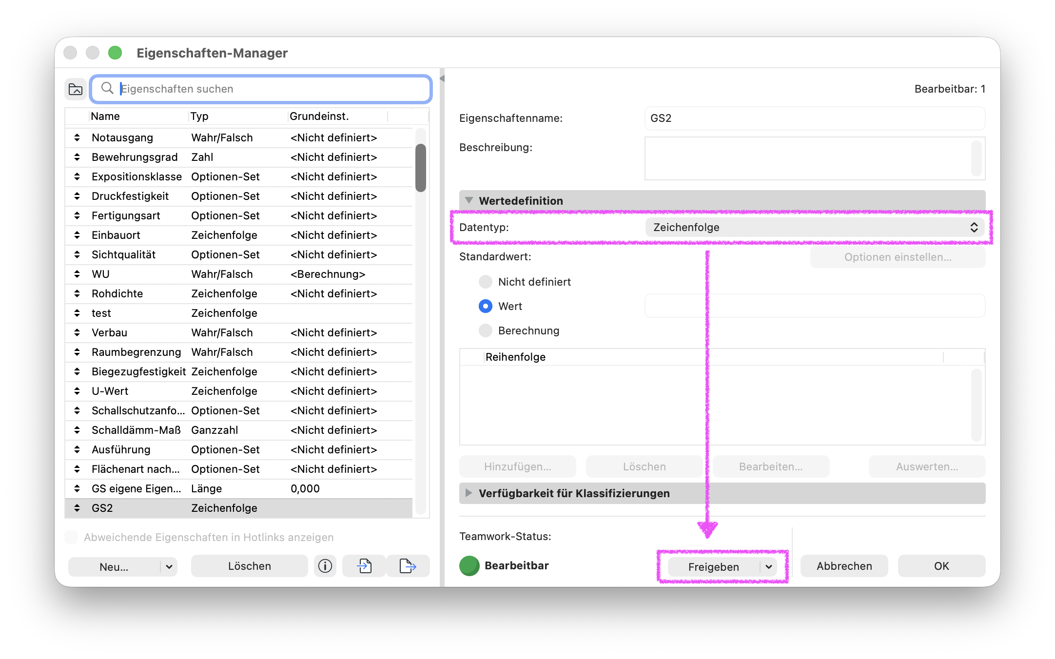 Im Eigenschaften-Manager ist die Eigenschaft GS2 mit dem Datentyp Zeichenfolge ausgewählt. Das Datentyp-Feld ist aktiviert und ein Pfeil verweist auf die hervorgehobene Schaltfläche Freigeben.