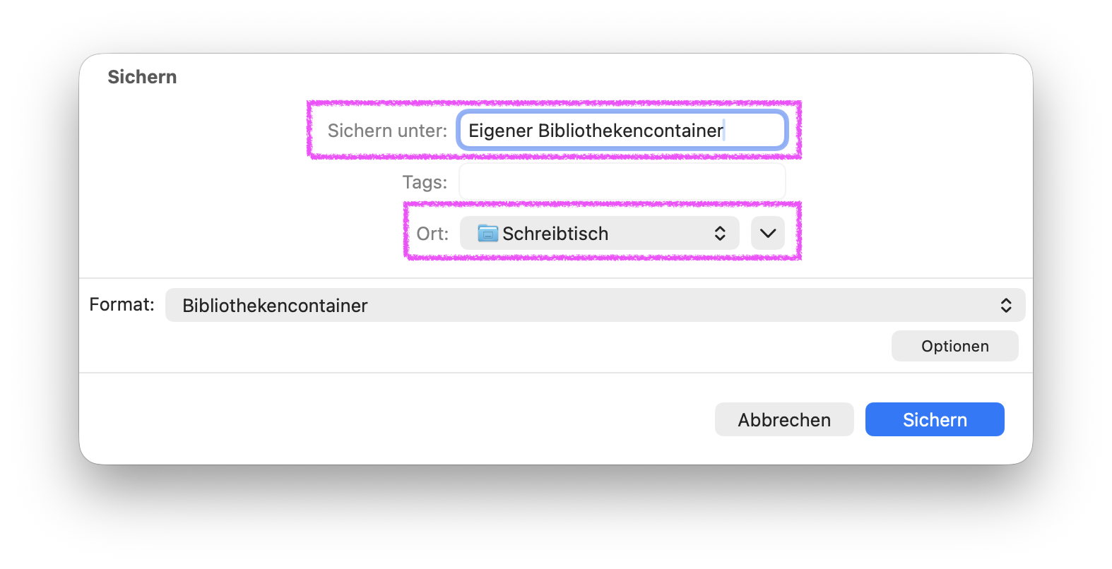 Im Dialog Sichern sind der Dateiname Eigener Bibliothekencontainer und der Speicherort Schreibtisch magentafarben umrandet. Als Format ist Bibliothekencontainer ausgewählt.